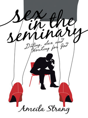 cover image of Sex in the Seminary